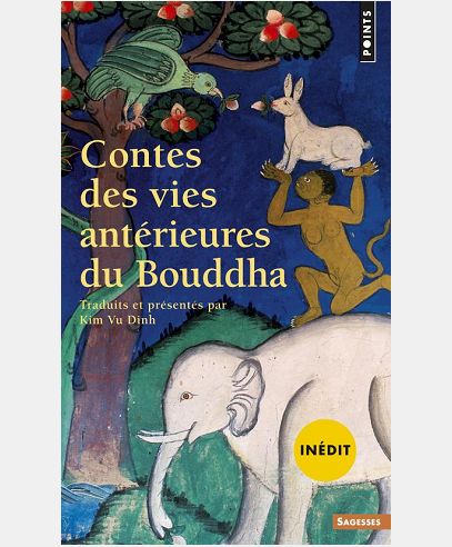CONTES DES VIES ANTERIEURES DU BOUDDHA