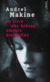 LE LIVRE DES BREVES AMOURS ETERNELLES