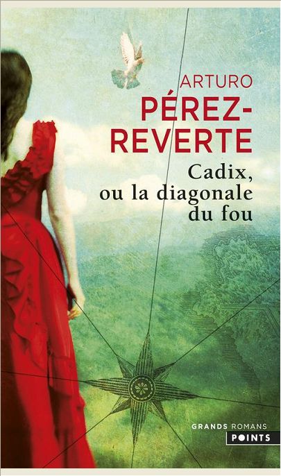 CADIX, OU LA DIAGONALE DU FOU