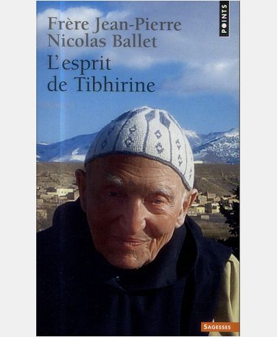 L'ESPRIT DE TIBHIRINE
