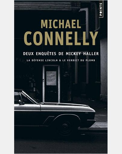 DEUX ENQUETES DE MICKEY HALLER