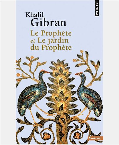 LE PROPHETE ET LE JARDIN DU PROPHETE