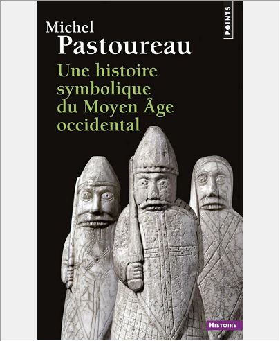 UNE HISTOIRE SYMBOLIQUE DU MOYEN AGE OCCIDENTAL