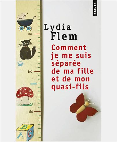 COMMENT JE ME SUIS SEPAREE DE MA FILLE ET DE MON QUASI-FILS
