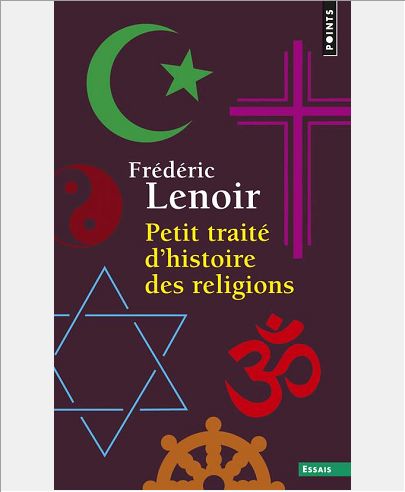 PETIT TRAITE D'HISTOIRE DES RELIGIONS