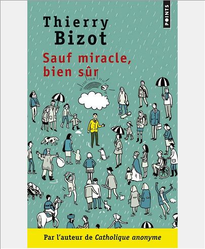 SAUF MIRACLE, BIEN SUR