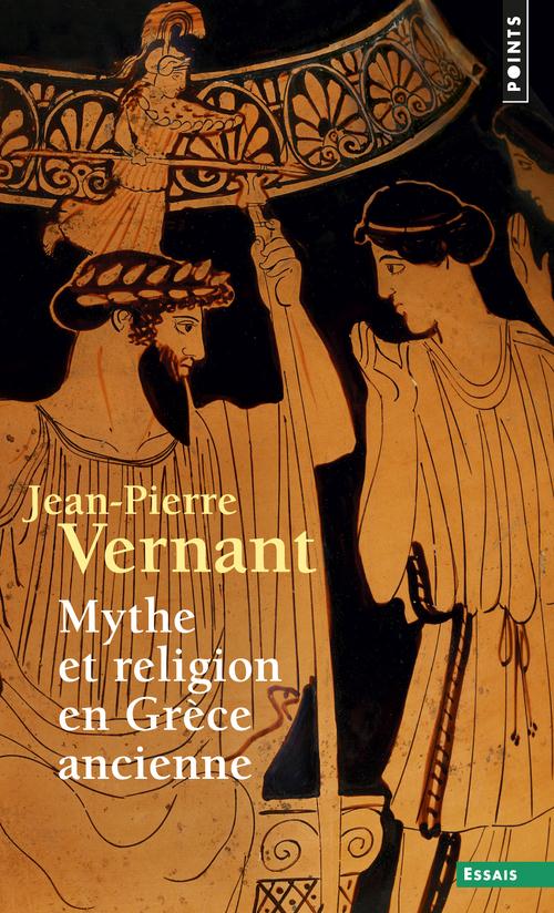 MYTHE ET RELIGION EN GRECE ANCIENNE
