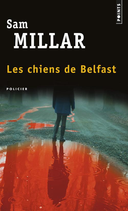 LES CHIENS DE BELFAST