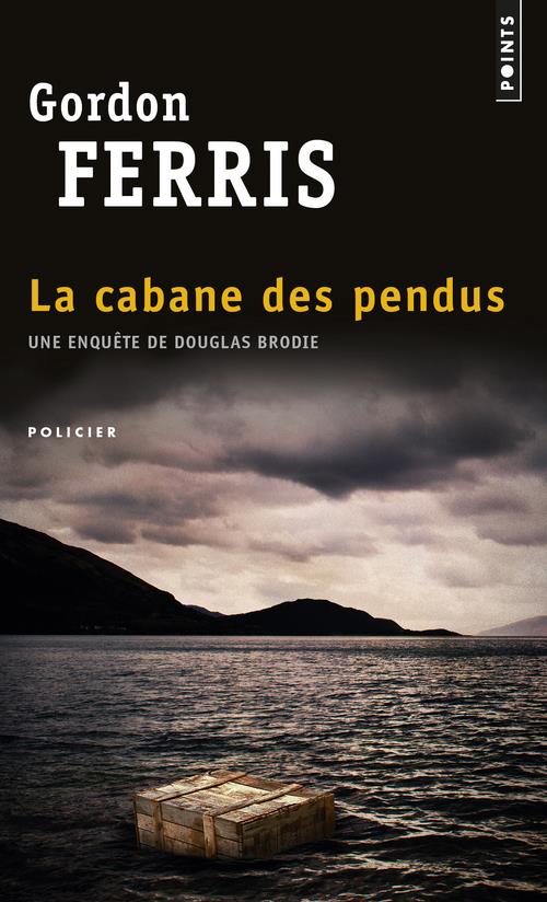 LA CABANE DES PENDUS