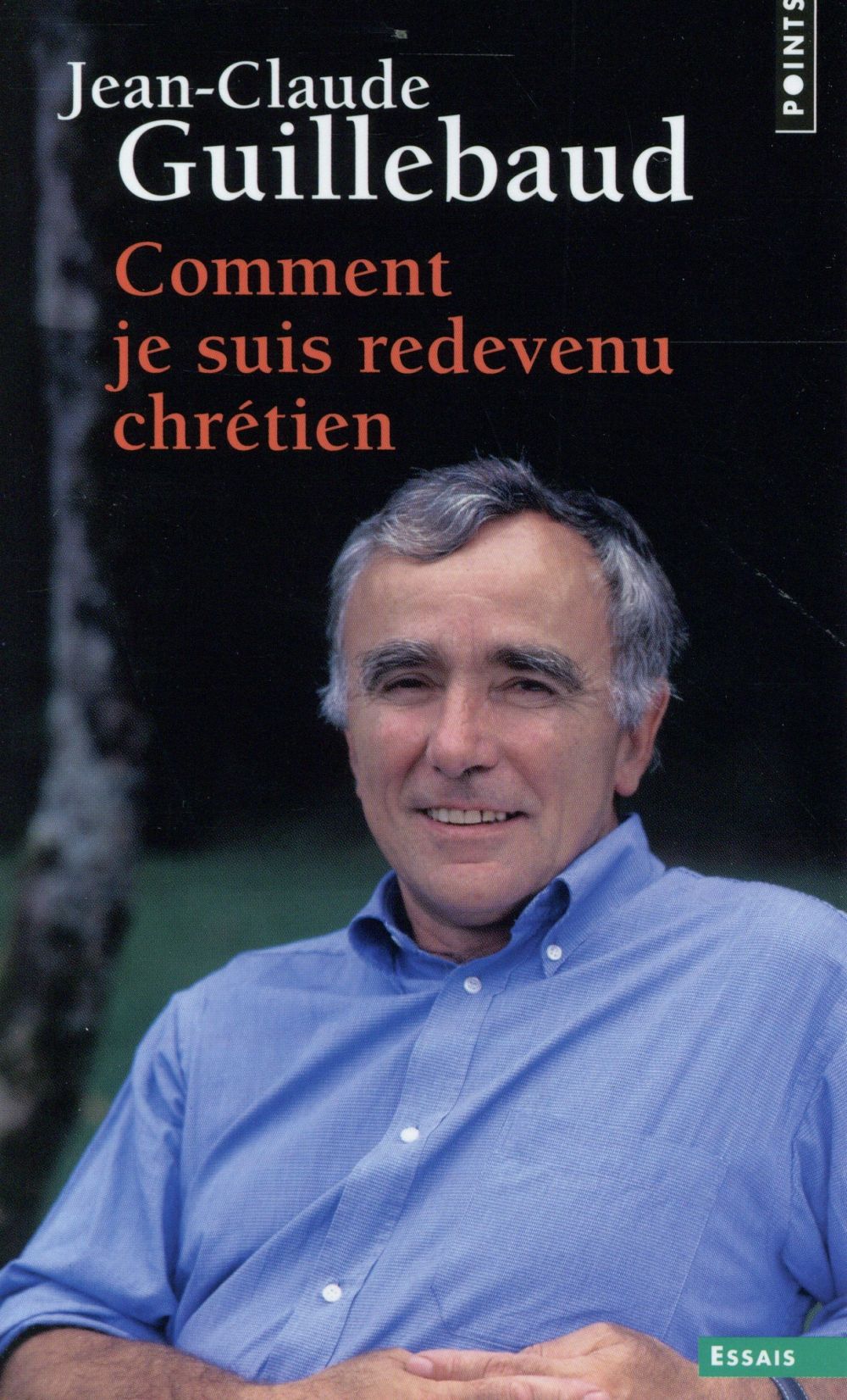 COMMENT JE SUIS REDEVENU CHRETIEN