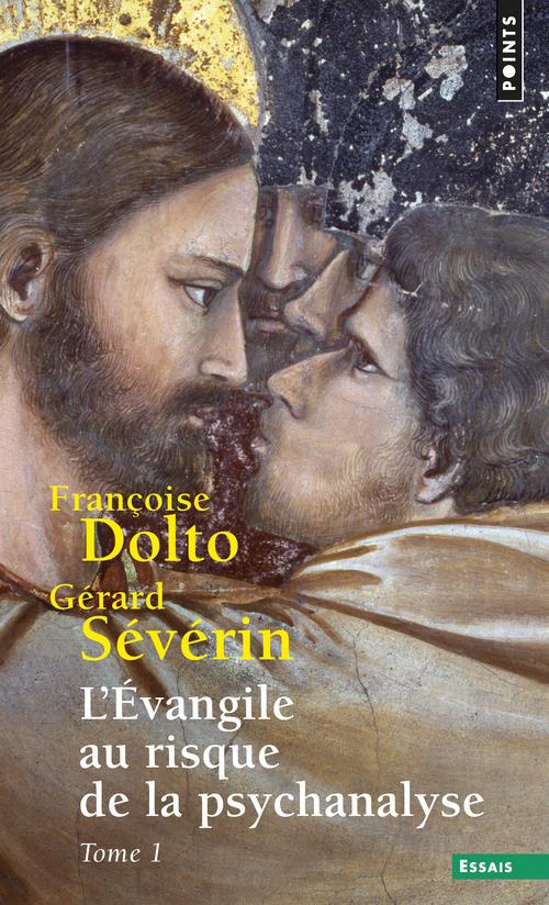 L'EVANGILE AU RISQUE DE LA PSYCHANALYSE. TOME 1 - VOL1