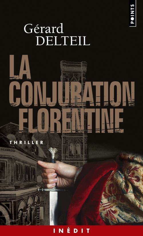 LA CONJURATION FLORENTINE