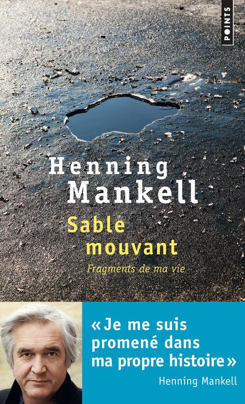 SABLE MOUVANT - FRAGMENTS DE MA VIE