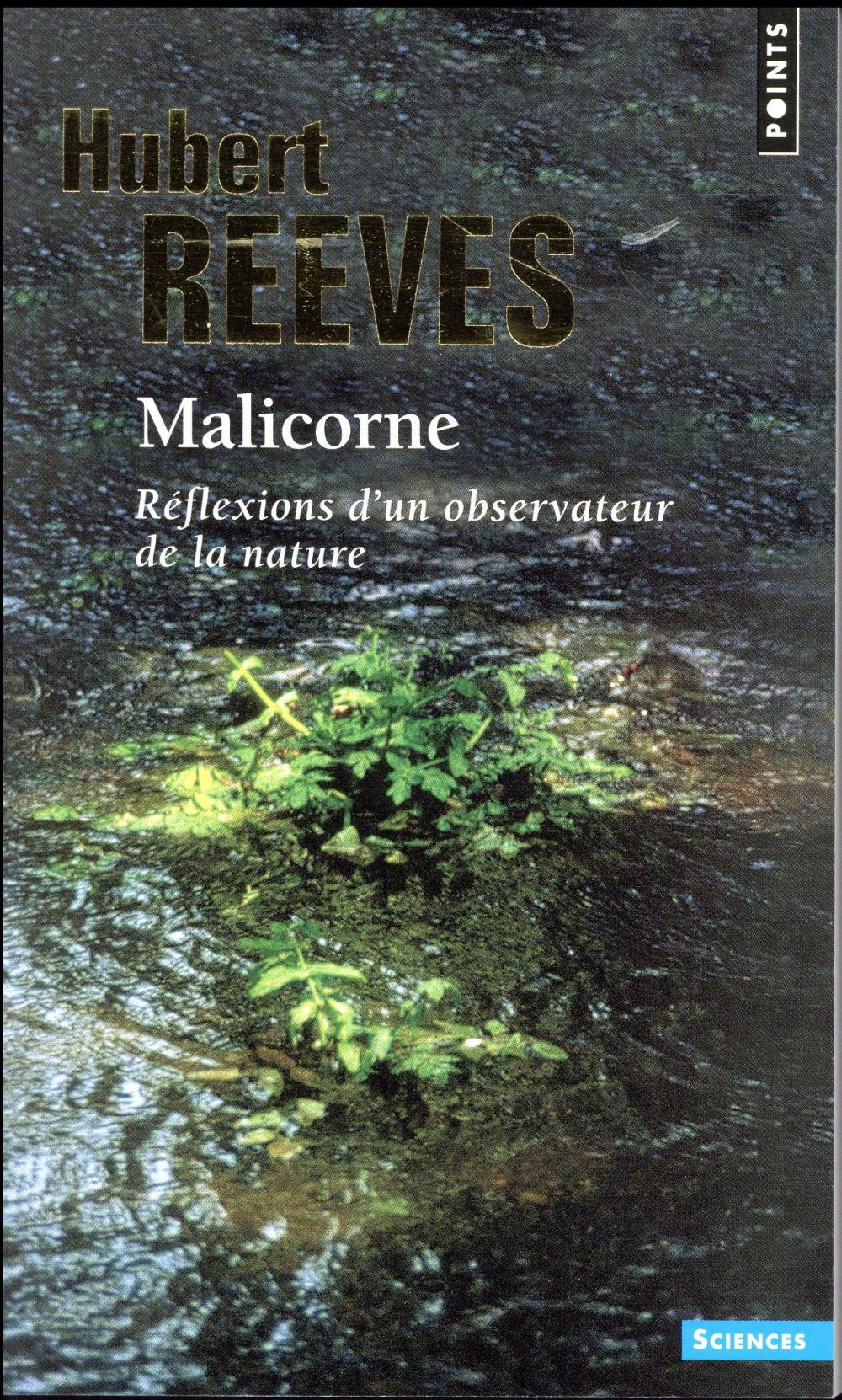 MALICORNE - REFLEXIONS D'UN OBSERVATEUR DE LA NATURE