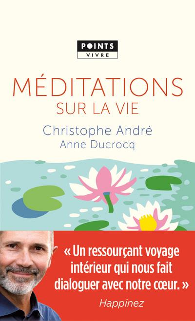 MEDITATIONS SUR LA VIE