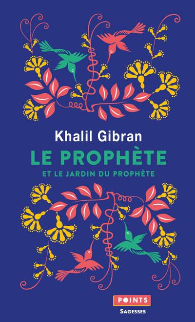 LE PROPHETE ET LE JARDIN DU PROPHETE