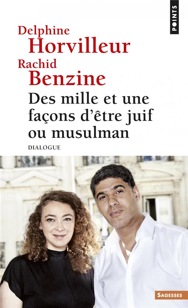 DES MILLE ET UNE FACONS D'ETRE JUIF OU MUSULMAN. DIALOGUE
