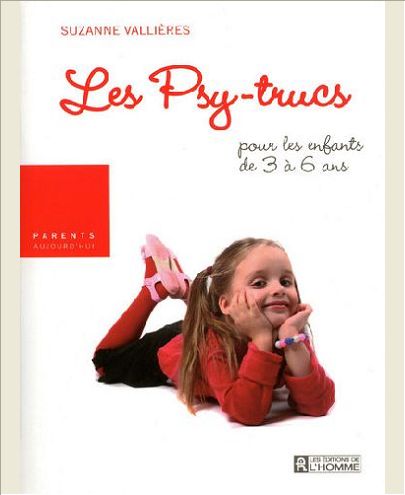 LES PSY-TRUCS - POUR LES ENFANTS DE 3 A 6 ANS