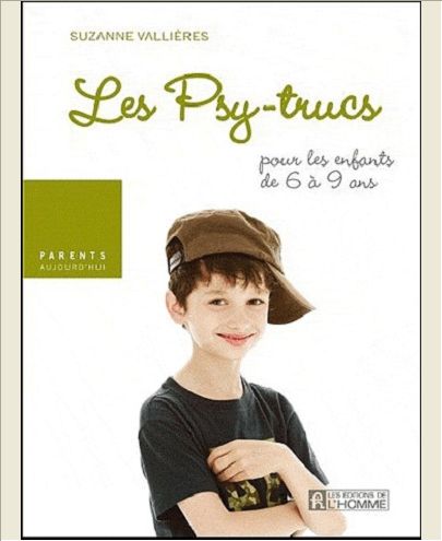 LES PSY-TRUCS POUR LES ENFANTS DE 6 A 9 ANS