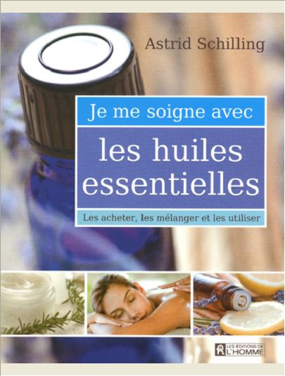 JE ME SOIGNE AVEC LES HUILES