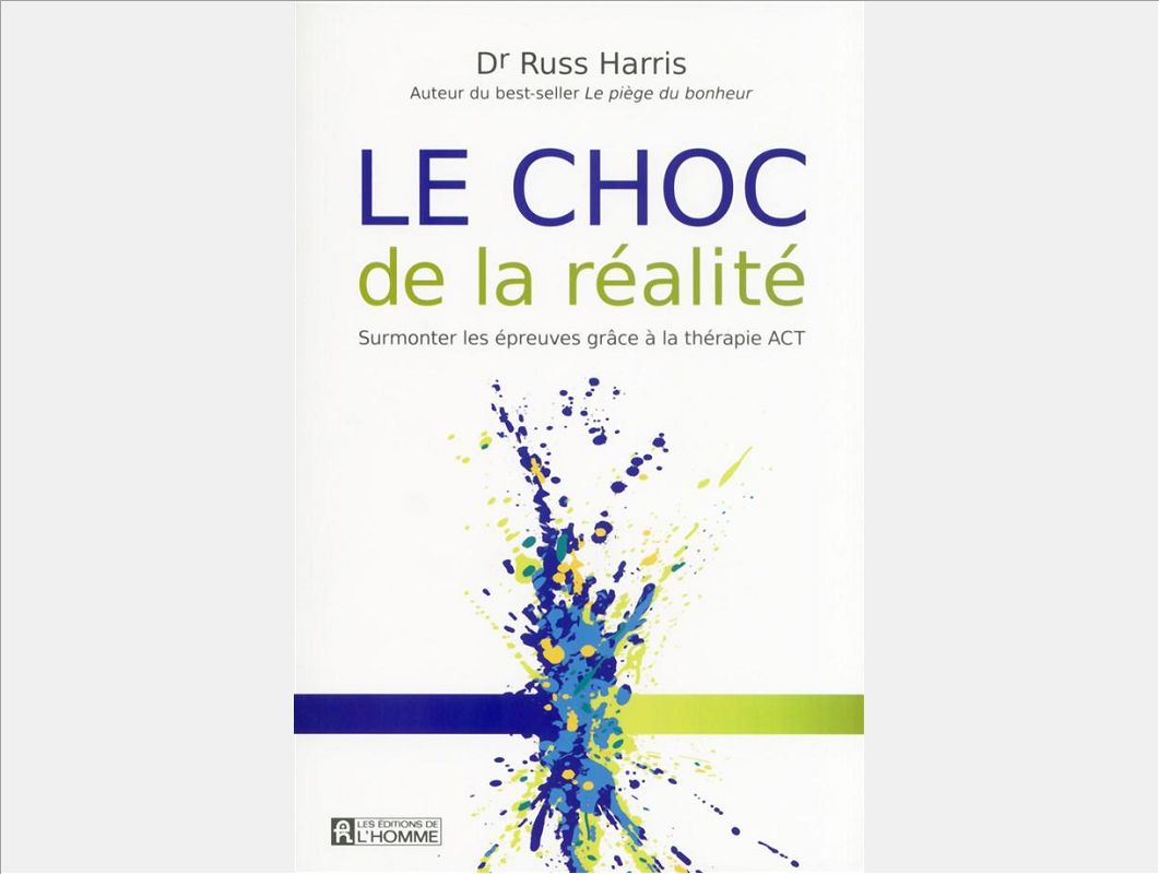 LE CHOC DE LA REALITE