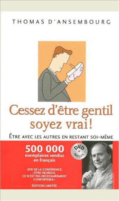 CESSEZ D'ETRE GENTIL, SOYEZ VRAI + DVD OFFERT