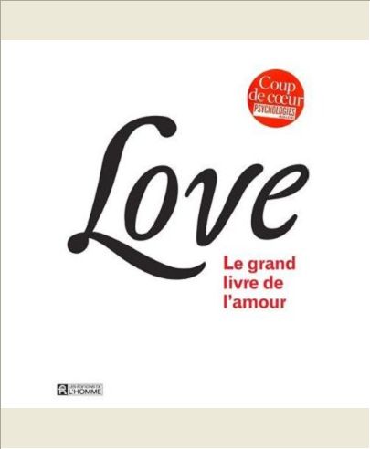LOVE - LE GRAND LIVRE DE L'AMOUR