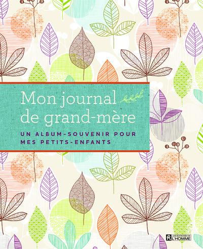 MON JOURNAL DE GRAND-MERE