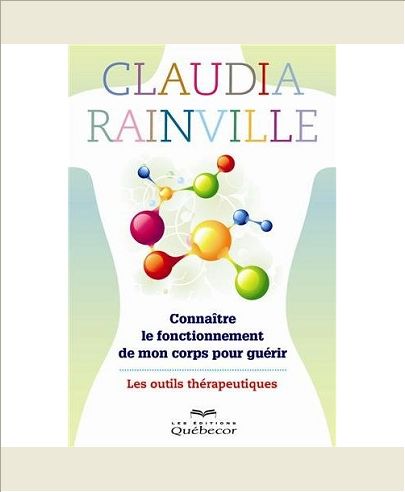 CONNAITRE LE FONCTIONNEMENT DE MON CORPS POUR GUERIR