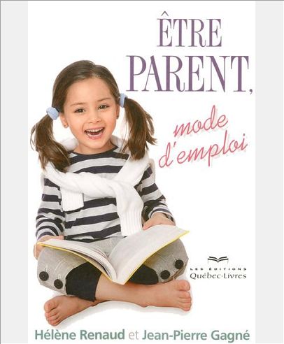 ETRE PARENT, MODE D'EMPLOI 4ED