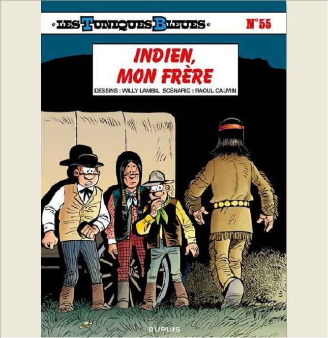 LES TUNIQUES BLEUES T55 LES TUNIQUES BLEUES T55 : INDIEN, MON FRERE CAT NOEL 2011