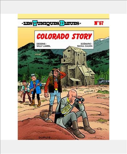 LES TUNIQUES BLEUES T57 COLORADO STORY CAT NOEL 2013