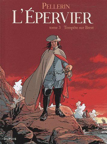 EPERVIER (L') - TOME 3 - TEMPETE SUR BREST (REEDITION)