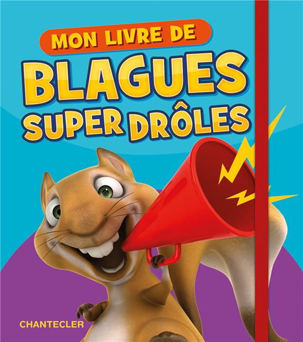 MON LIVRE DE BLAGUES SUPER DROLES