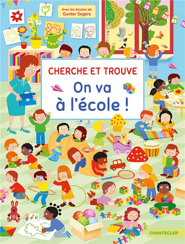 CHERCHE ET TROUVE - ON VA A L'ECOLE !