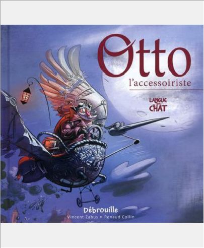 DEBROUILLE OTTO L'ACCESSOIRISTE - TOME 1
