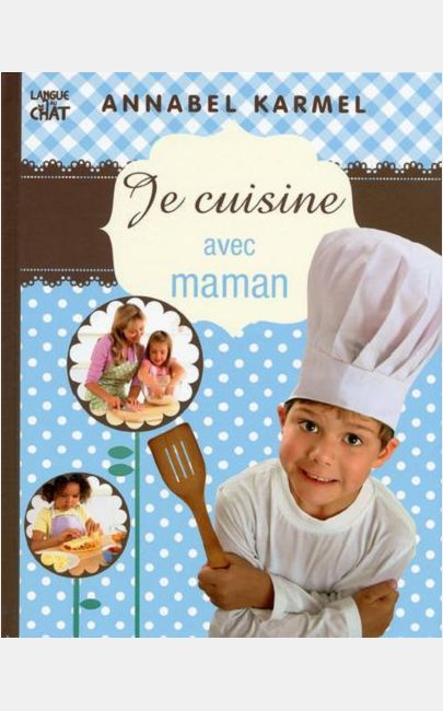 JE CUISINE AVEC MAMAN ! (FOND BLEU - POIS)