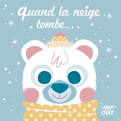 QUAND LA NEIGE TOMBE...
