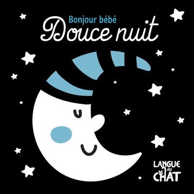 DOUCE NUIT BONJOUR BEBE