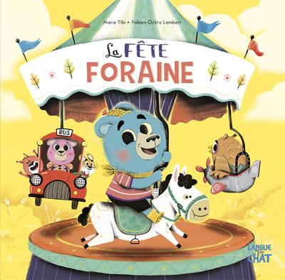 LA FETE FORAINE DANS LE BOIS DE COIN JOLI