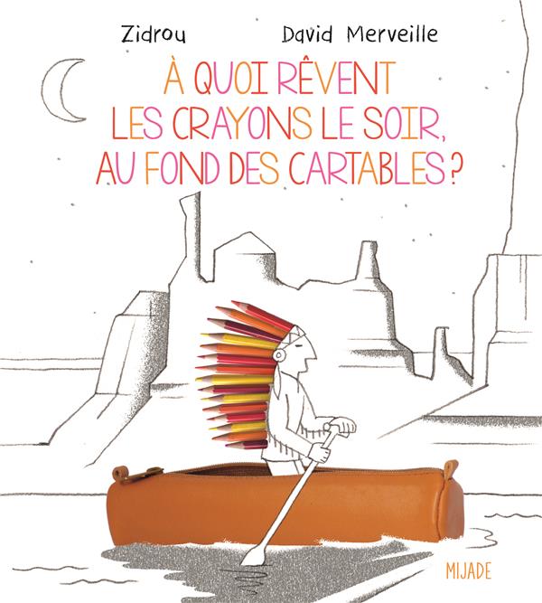 A QUOI REVENT LES CRAYONS