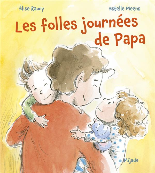 FOLLES JOURNEES DE PAPA (LES)