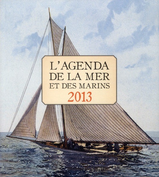 L AGENDA DE LA MER ET DES MARINS 2013