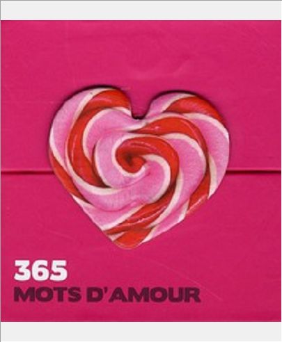MINI CALENDRIER - 365 MOTS D'AMOUR