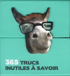 MINI CALENDRIER - 365 TRUCS INUTILES A SAVOIR