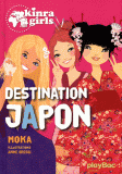 KINRA GIRLS - DESTINATION JAPON - TOME 5