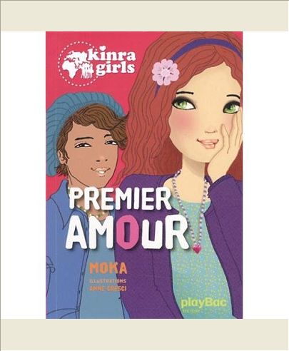 KINRA GIRLS - PREMIER AMOUR - TOME 7