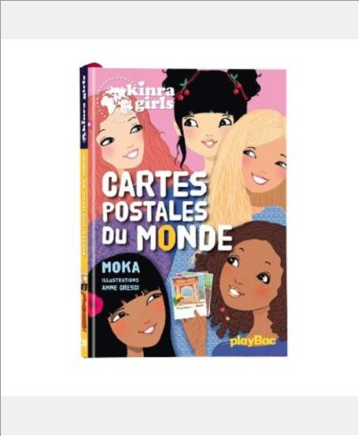 KINRA GIRLS - CARTES POSTALES DU MONDE - TOME 10