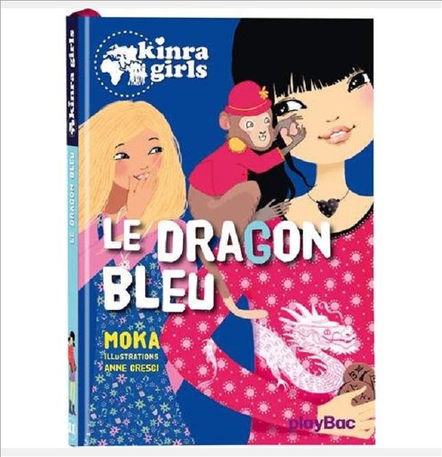 KINRA GIRLS - LE DRAGON BLEU - TOME 11