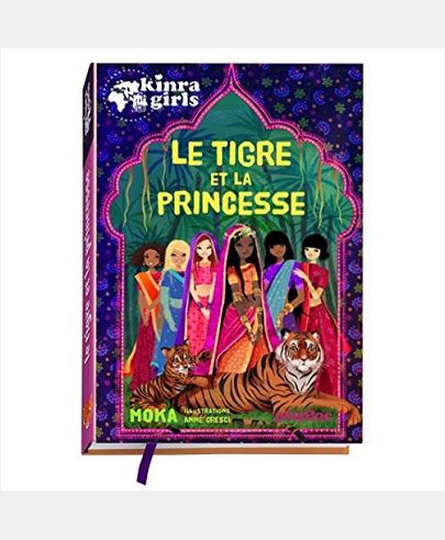KINRA GIRLS - LE TIGRE ET LA PRINCESSE - HORS-SERIE
